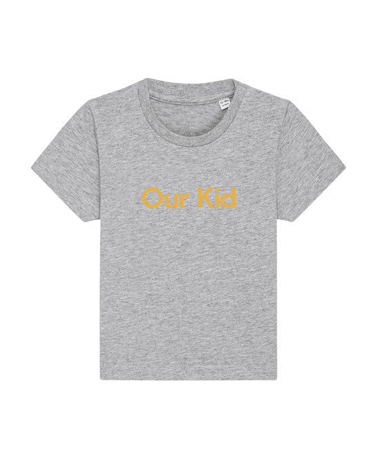OUR KID T-SHIRT - Grey T-shirt with Mustard Slogan for Babies and Kids